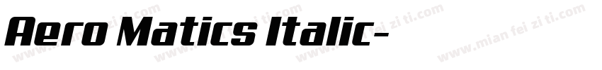 Aero Matics Italic字体转换